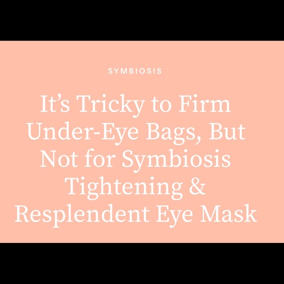 SYMBIOSIS TIGHTENING & RESPLENDENT EYE MASK - Picture 7 of 9